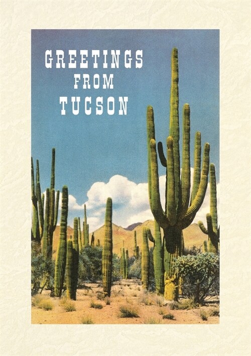 Vintage Lined Notebook Greetings from Tucson, Saguaros (Paperback)