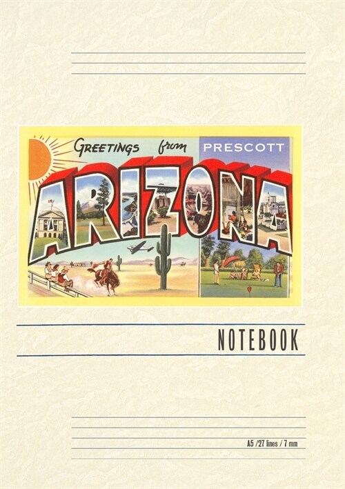 Vintage Lined Notebook Greetings from Prescott, Arizona (Paperback)