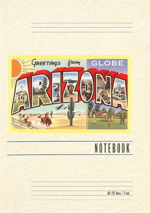 Vintage Lined Notebook Greetings from Globe, Arizona (Paperback)