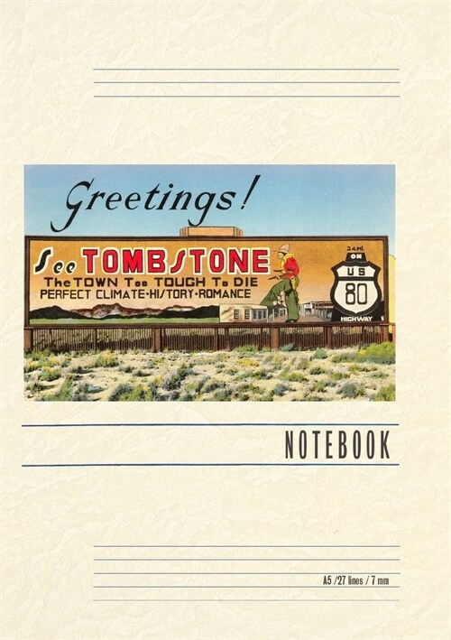 Vintage Lined Notebook Greetings, Tombstone Billboard (Paperback)