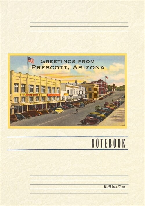 Vintage Lined Notebook Greetings from Prescott (Paperback)