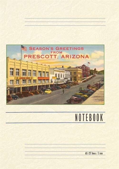 Vintage Lined Notebook Seasons Greetings from Prescott (Paperback)