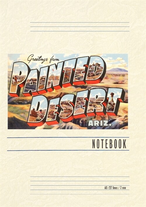 Vintage Lined Notebook Greetings from Painted Desert (Paperback)