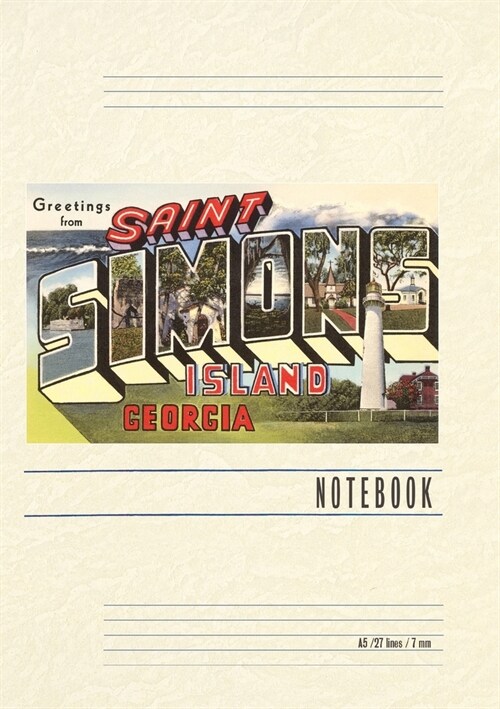 Vintage Lined Notebook Greetings from St. Simons Island (Paperback)