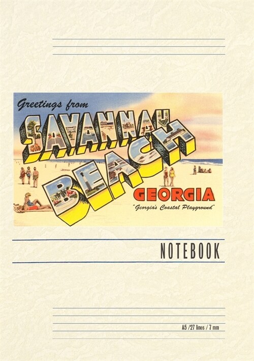 Vintage Lined Notebook Greetings from Savannah Beach (Paperback)