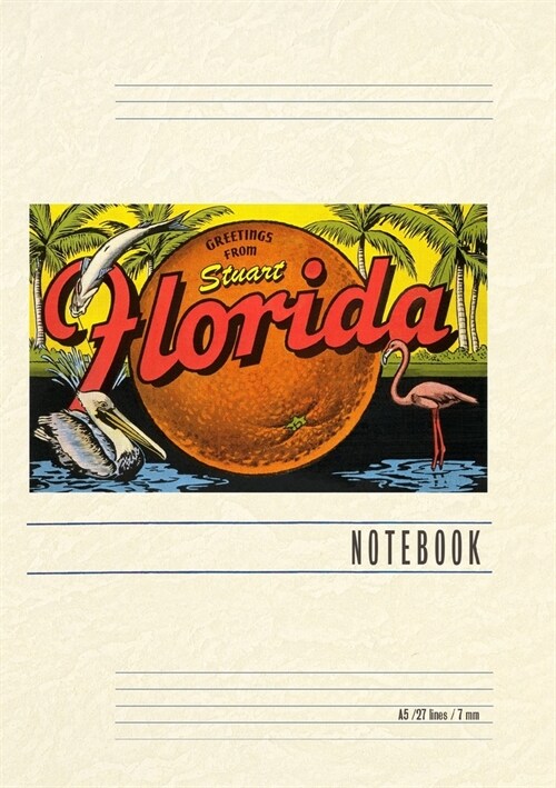 Vintage Lined Notebook Greetings from Stuart, Florida (Paperback)