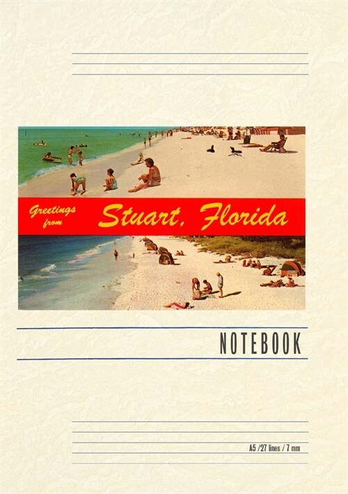 Vintage Lined Notebook Greetings from Stuart, Florida (Paperback)
