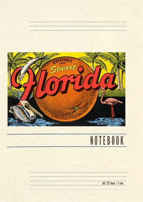 Vintage Lined Notebook Greetings from Stuart, Florida (Paperback)