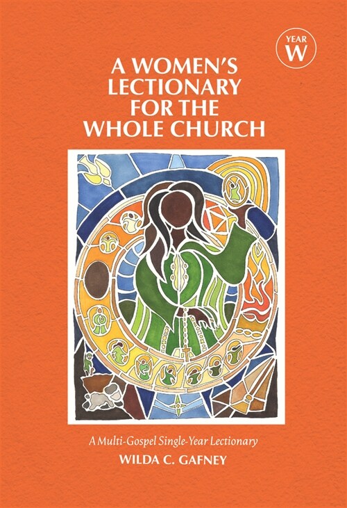 A Womens Lectionary for the Whole Church, Year W (Hardcover)