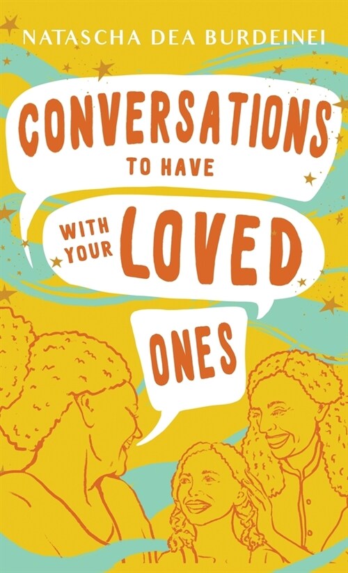 Conversations To Have With Your Loved Ones (Hardcover)