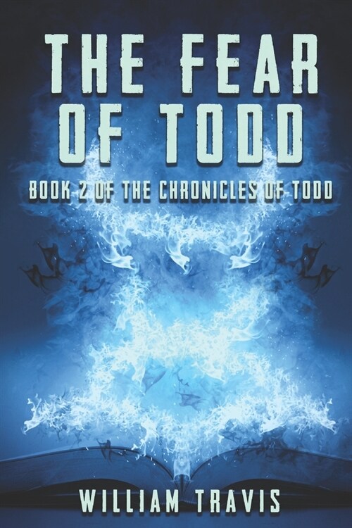 The Fear of Todd (Paperback)