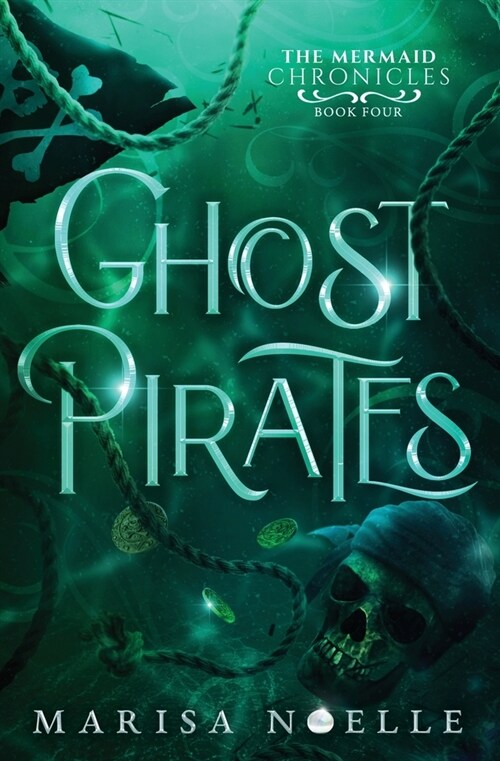 Ghost Pirates: A Forbidden Love, Enemies to Lovers Fantasy Romance Retelling (Paperback)