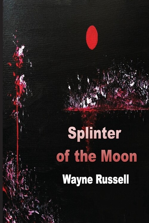 Splinter of the Moon (Paperback)