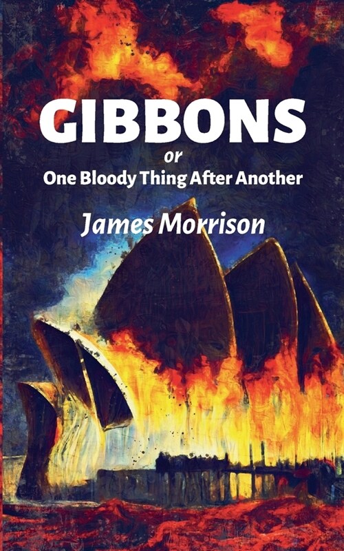 Gibbons: One Bloody Thing After Another (Paperback)