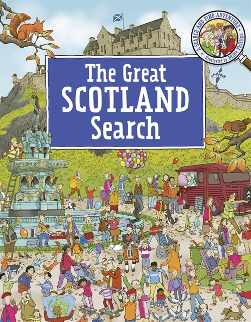 The Great Scotland Search : A Search and Find Adventure (Paperback)