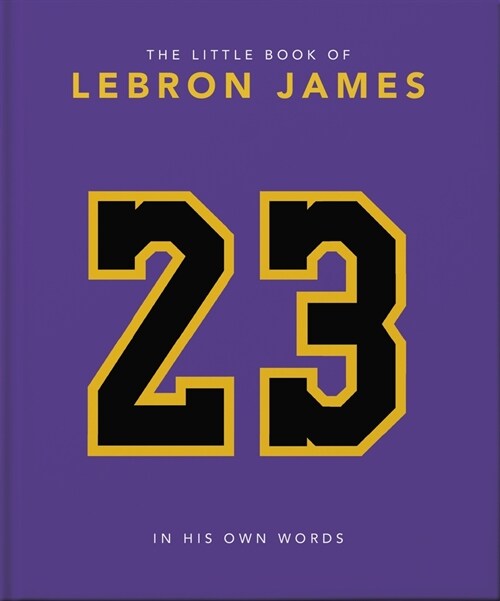 The Little Book of LeBron James (Hardcover)