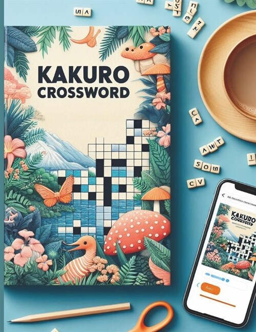 Mindful Math Puzzles: Challenging Kakuro Crossword Collection for Brain Training (Paperback)