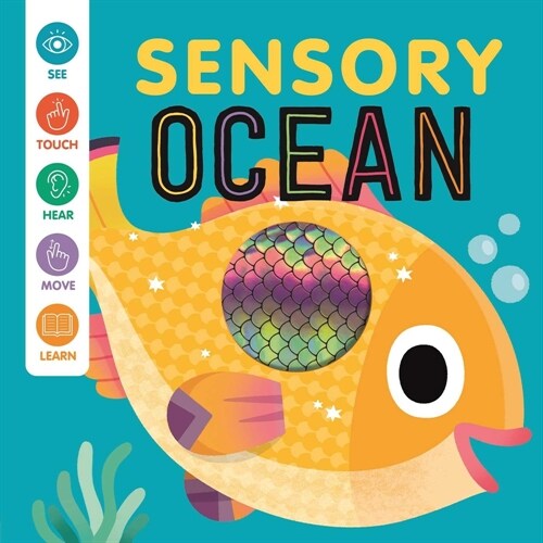 Sensory Ocean: An Interactive Touch & Feel Book for Babies (Board Books)