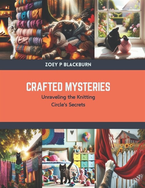 Crafted Mysteries: Unraveling the Knitting Circles Secrets (Paperback)