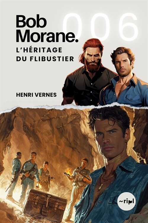 Bob Morane - LH?itage Du Flibustier: Tome 006 (Paperback)