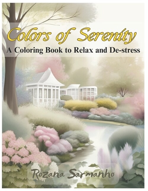 Colors of Serenity: A Coloring Book to Relax and De-stress (Paperback)