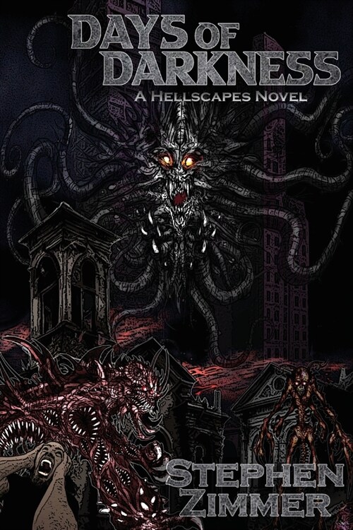 Days of Darkness: A Hellscapes Novel (Paperback)