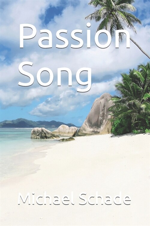 Passion Song (Paperback)