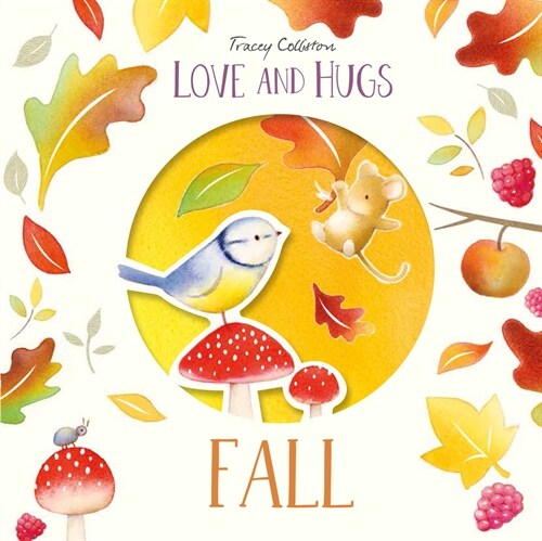 Love and Hugs: Fall (Hardcover)