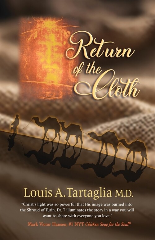 Return of the Cloth: An Easter Parable for All Seasons (Paperback)