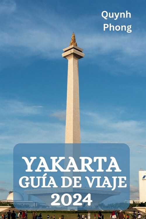 Yakarta Gu? de Viaje 2024 (Paperback)