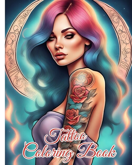 Tattoo Coloring Book: Beautiful Modern Tattoo Designs for Stress Relief, Relaxation and Creativity (Paperback)
