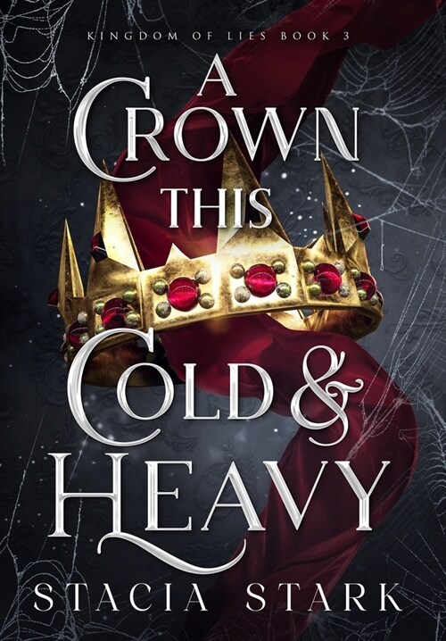 A Crown This Cold and Heavy (Hardcover)