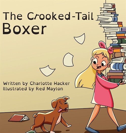 The Crooked-Tail Boxer (Hardcover)