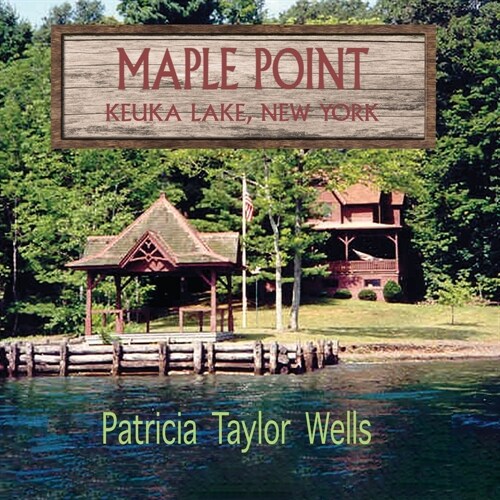 Maple Point: Keuka Lake, New York (Paperback)