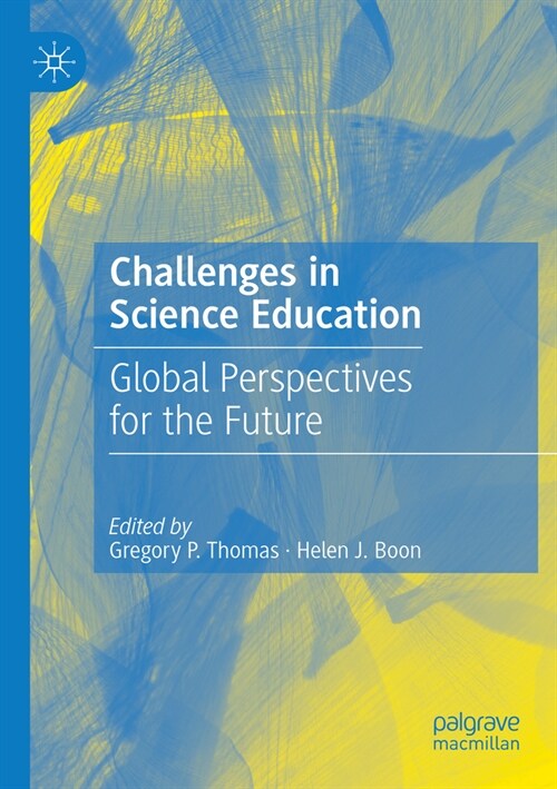 Challenges in Science Education: Global Perspectives for the Future (Paperback, 2023)