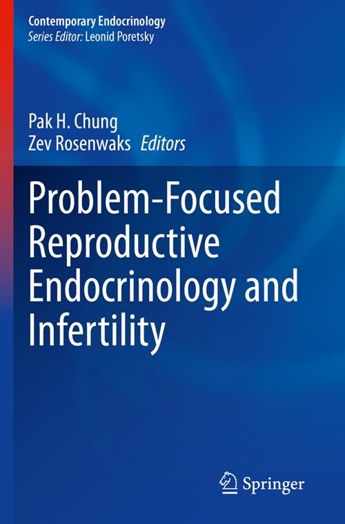 Problem-Focused Reproductive Endocrinology and Infertility (Paperback, 2023)