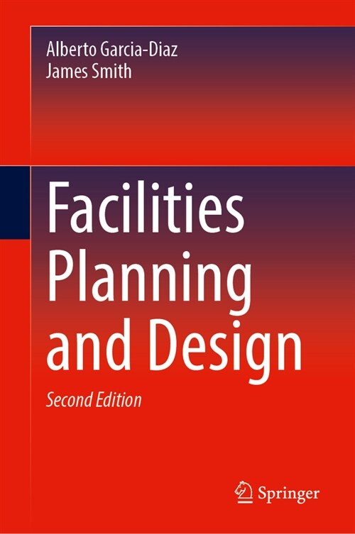 Facilities Planning and Design (Hardcover, 2, 2024)