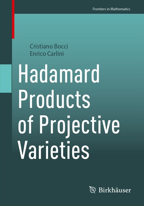 Hadamard Products of Projective Varieties (Paperback, 2024)