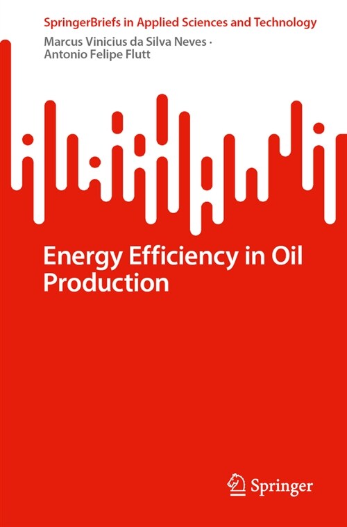 Energy Efficiency in Oil Production (Paperback, 2024)