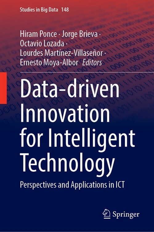 Data-Driven Innovation for Intelligent Technology: Perspectives and Applications in Ict (Hardcover, 2024)