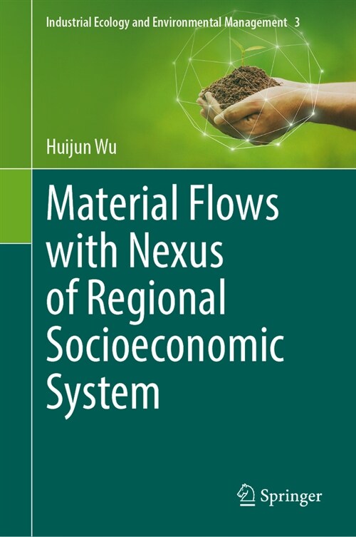 Material Flows with Nexus of Regional Socioeconomic System (Hardcover, 2024)