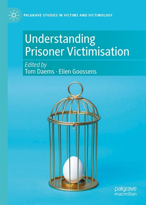 Understanding Prisoner Victimisation (Hardcover, 2024)