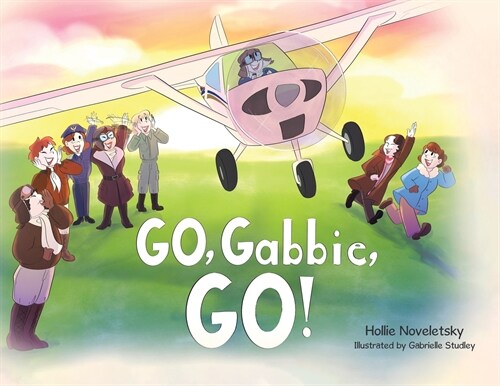 Go, Gabbie, Go! (Paperback)