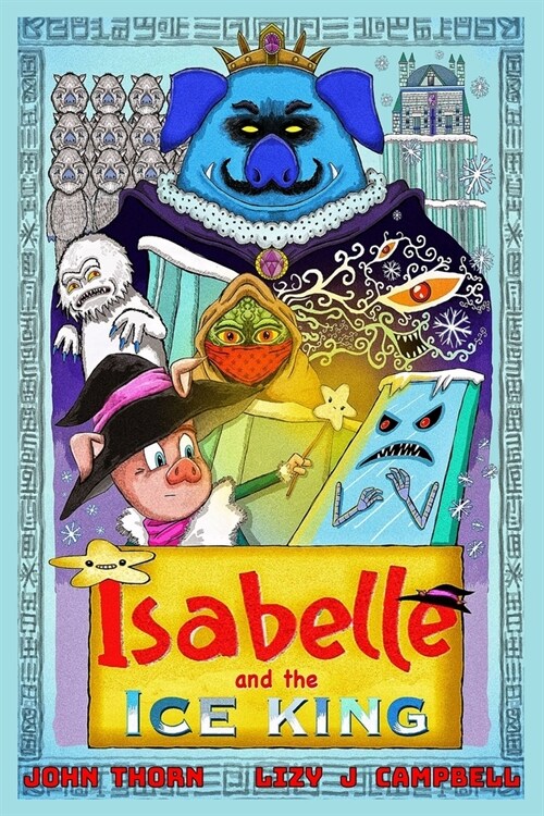 Isabelle and the Ice King (Paperback)