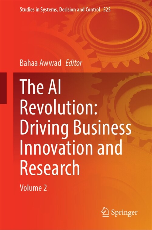 The AI Revolution: Driving Business Innovation and Research: Volume 2 (Hardcover, 2024)