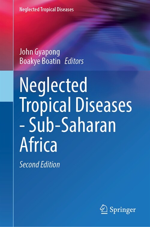 Neglected Tropical Diseases - Sub-Saharan Africa (Hardcover, 2, Second 2024)