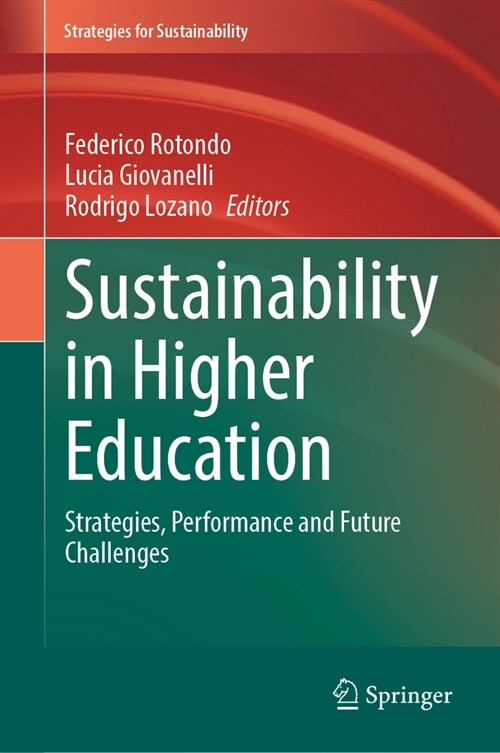 Sustainability in Higher Education: Strategies, Performance and Future Challenges (Hardcover, 2024)