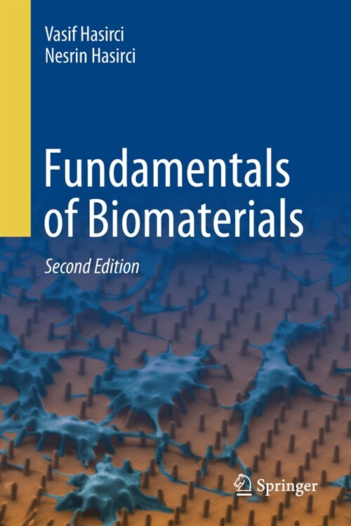 Fundamentals of Biomaterials (Hardcover, 2, 2024)