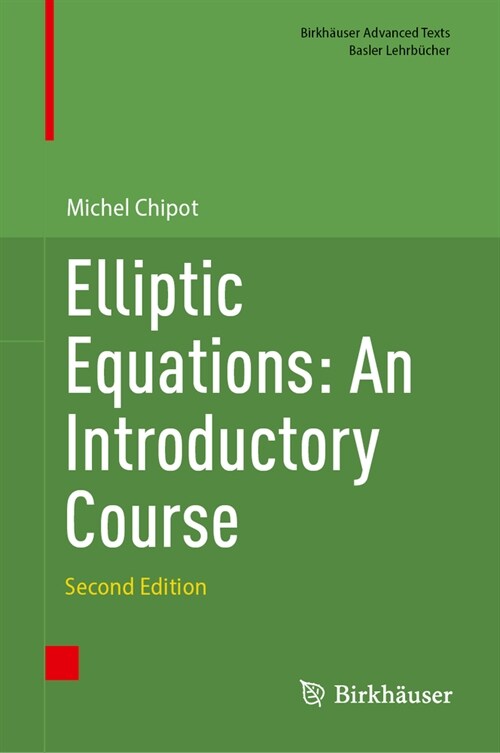 Elliptic Equations: An Introductory Course (Hardcover, 2, 2024)