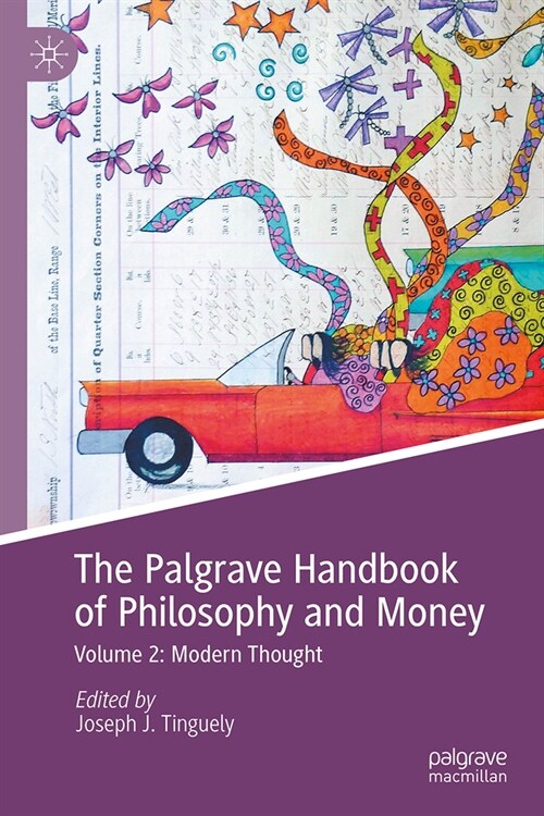 The Palgrave Handbook of Philosophy and Money: Volume 2: Modern Thought (Hardcover, 2024)